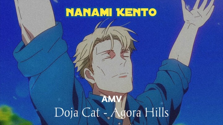 Nanami Kento - Agora Hills [AMV]