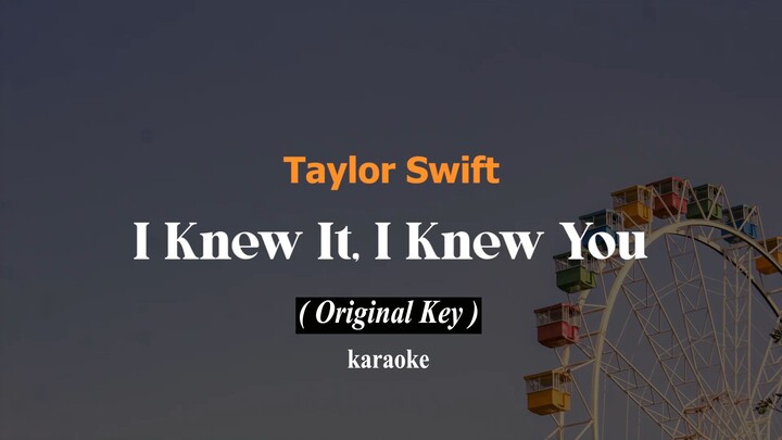 Taylor Swift - I Knew It, I Knew You (Karaoke Original Key C Major) | From Toy Story 5 | Flokheart