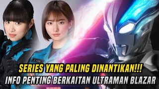 INFO MENARIK BERKAITAN TRAILER  ULTRAMAN BLAZAR!!!