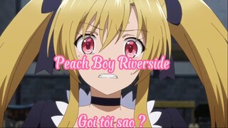 Peach Boy Riverside 4 Gọi tôi sao ?