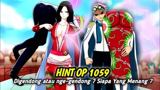 HINT SPOILER OP 1059 !! SIAPA NIH YANG DI GENDONG !? COBY ? HANCOCK ? SSG ? YONKOU ?