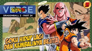 CERITA DRAGONBALL Z - DRAGONBALL Z PART 24 - GOKU HIDUP LAGI DAN KEMBALINYA BEJITA