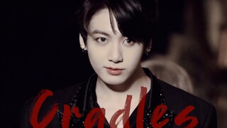 [FMV|JUNGKOOK] Cradles ver đen tối