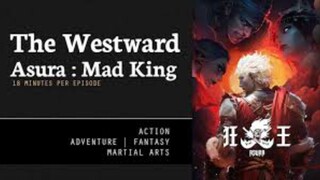 [The westward Ashura] mad king - episode 8 sub indo