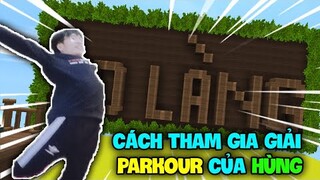 MINI WORLD : ĐÁNH BẠI QUÁN QUÂN AO LÀNG VÀ CÁCH THAM GIA GIẢI PARKOUR CỦA HÙNG AKIRA