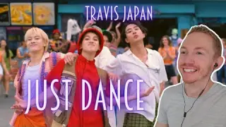 Travis Japan JUST DANCE Reaction