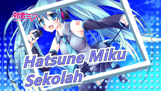 Hatsune Miku [MMD] Sekolah