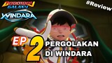 Boboiboy Galaxy Windara Episode 2 Pergolakan Di Windara || BOBOIBOY SUPRA BERAKSI