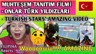 MUHTEŞEM TANITIM FİLMİ - ONLAR TÜRK YILDIZLARI - TURKISH STARS' AMAZING VIDEO || FILIPINA REACTS