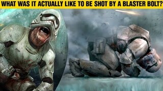 What Was It Actually Like To Be Hit By A Blaster Bolt? | Star Wars Lore