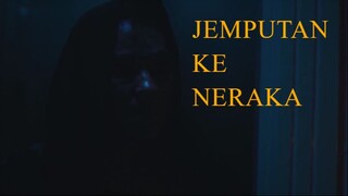 Jemputan Ke Neraka