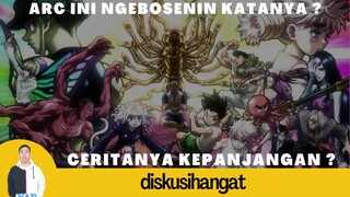 ARC CHIMERA ANT - SEGITU BAGUSNYA ATAU OVERRATED ? | Hunter X Hunter Indonesia