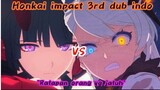 [fandub] Ratapan orang yg jatuh |animasi 3rd honkai impact dub indo