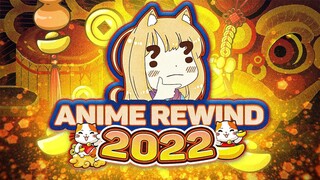 NĂM HẾT TẾT ĐẾN! CÙNG ANIME REWIND NHÌN LẠI 2022