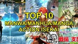 Rekomendasi Top 10 Manhwa/Manhua/Manga Action Isekai Seru Untuk Di Baca!!!