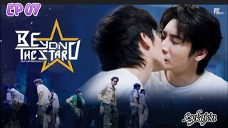 🇹🇭[BL]BEYOND THE STAR EP 07(engsub)2023