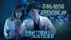 PARTNERS FOR JUSTICE 2 EPISODE 07 TAGALOG