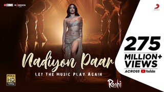 Nadiyon Paar Full Song | Roohi | Janhvi Kapoor | SachinJigar | Shamur | Rashmeet | IP Singh