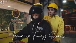 Tomorrow kdrama Funny Scenes 🤣 (Part - 02)