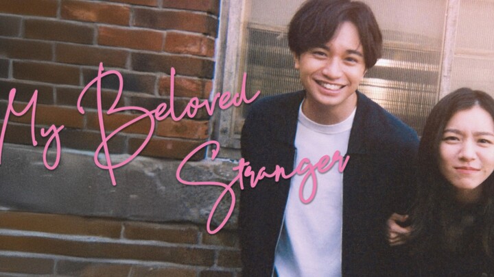 My Beloved Stranger 2025 (ENGSUB)