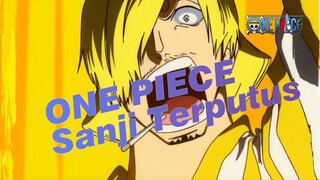 ONE PIECE
Sanji Terputus