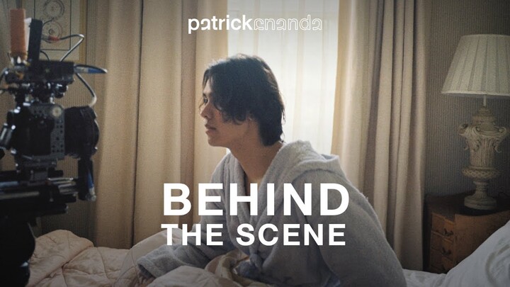 [Behind The Scenes] เบื้องหลังกองถ่าย MV เพลง จันทร์อังคารพุธพฤหัสศุกร์เสาร์อาทิตย์ - Patrickananda