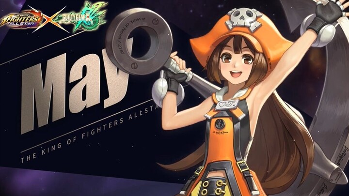 "King of Fighters All-Star" Collaboration: Character Introduction from "Guilty Gear -Strive-: May"