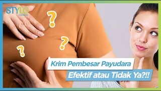 Pakai Krim Pembesar Payudara, Efektif Gak Sih? Ini Rahasia Payudara Besar dan Kencang