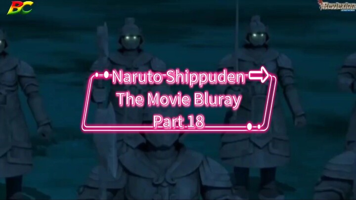 Naruto Shippuden The Movie Bluray Part 18 Dubbing Indonesia