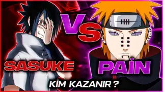 Sasuke Vs Pain Kim Kazanır ? | Sasuke Paine Karşı Kazanabilir mi ? | Naruto Türkçe