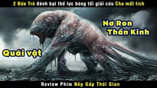 [Review Phim] 2 Đứa Nhóc Đánh Bại Thế Lực Bóng Tối Giải Cứu Cha | A Wrinkle In Time