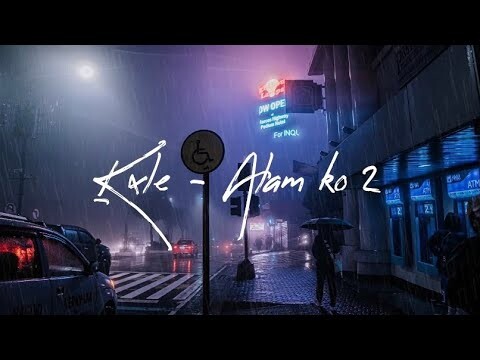 Kxle - Alam ko 2