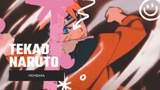 TEKAD NARUTO MEMBARA [EDIT AMV]