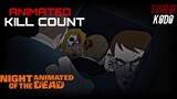 Night of the Animated Dead (2021) KILL COUNT