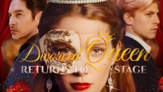 Divorced Queen Returns To The Stage