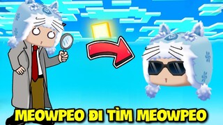 MINI GAME: MEOWPEO TRUY TÌM MEOWPEO TRONG BIỆT THỬ MEOWPEO CÓ RẤT NHIỀU BÚP BÊ MEOWPEO MINI WORLD