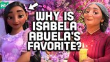 Encanto Theory: Why Isabella Was Abuela’s Favorite Madrigal!