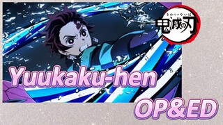 Yuukaku-hen OP&ED