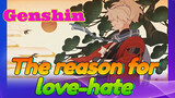 The reason for love-hate