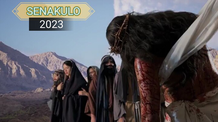 SENAKULO 2023 FULL MOVIE BY: St. John Busco