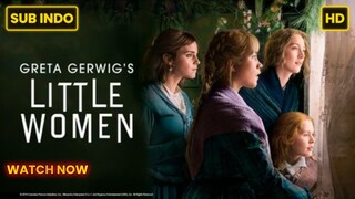 Little Women 2019 SUB INDO FULL HD