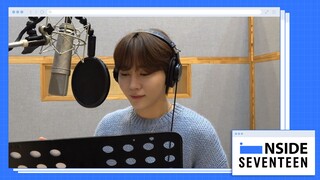 [INSIDE SEVENTEEN] 胜宽 'The Moment You Arrive' (告诉我你爱我 OST) 录音幕后花絮