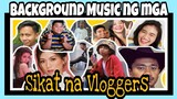 TOP 12 BACKGROUND MUSIC OF FAMOUS FILIPINO VLOGGERS | NON-COPYRIGHT