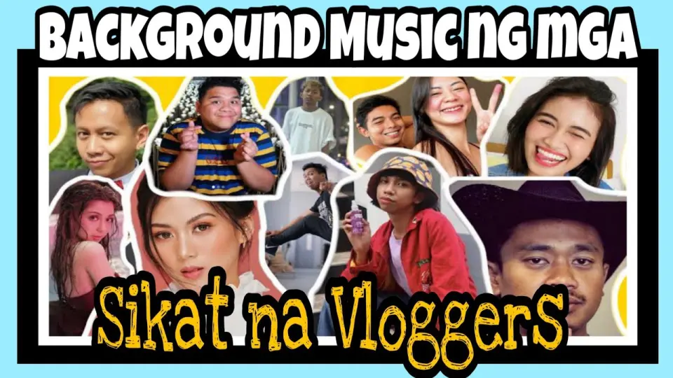 TOP 12 BACKGROUND MUSIC OF FAMOUS FILIPINO VLOGGERS | NON-COPYRIGHT -  Bilibili