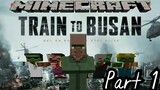 train to busan part 1 minecraft survive