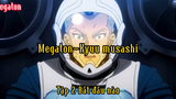 Megaton-Kyuu musishi_Tập 2 Bắt đầu thôi