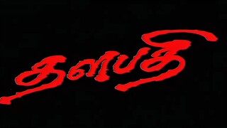 thalapathi Tamil full movie