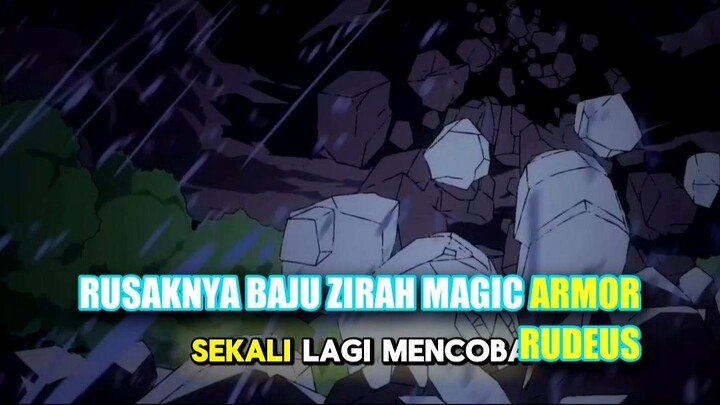 Rusaknya Baju Zirah Magic Armor Rudeus