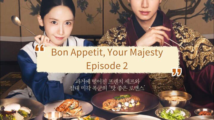 [SUB INDO] Bon Appetit Your Majesty Eps 2 Subtitle Indonesia