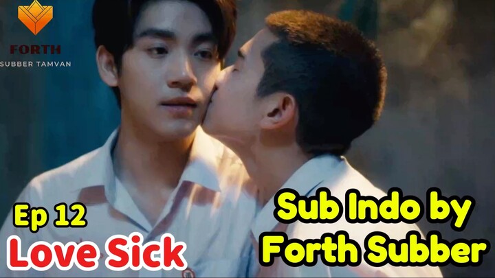 LoveSick 2024 Episode 12 Sub Indo